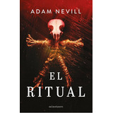 El Ritual (ne), De Nevill, Adam. Editorial Minotauro, Tapa Blanda En Español