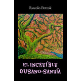 El Increible Gusano-sandia