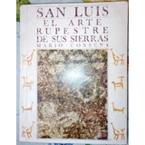 San Luis El Arte Rupestre De Sus Sierras Consens M T1