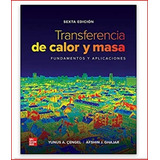 Transferencia De Calor Y Masa Fundamentos Y Aplicaciones