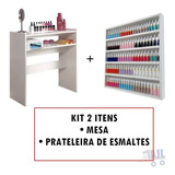 Kit Mesa Manicure C/prateleira, Expositor De Esmaltes/branco