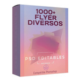 Pack 1500 Flyers Diversos Photoshop / Eps Unico!