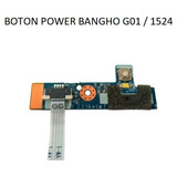 Boton Flex Encendido Notebook Bangho 1524 G01 G0101 Original