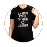 Camiseta Evangélica Babylook Jesus Pode Moda Feminina Gospel