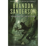 Sombras De Identidad, De Brandon Sanderson. Editorial Nova En Español