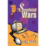 Libro Secretarial Wars - Linda Gould