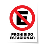 Cartel Autoadhesivo Prohibido Estacionar. 15x20 Cm.