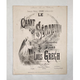 Le Chant Du Séraphin, Louis Gregh. Partitura Antigua