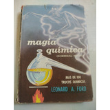 Magia Química Leonard A. Ford Trucos Químicos Año 1968