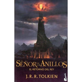 El Señor De Los Anillos Iii El Retorno Del Rey Tolkien J