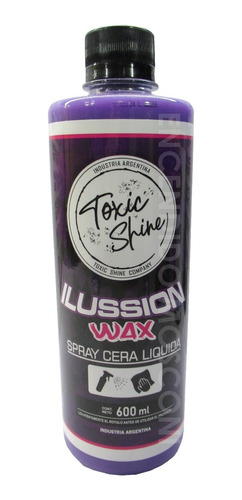 Ilussion Wax Toxic Shine Cera Rapida En Spray 600cc