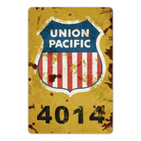 Anjoes Union Pacific - Placa Metalica Decorativa Para Pared