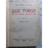 Los Toros En La Poesía Castellana Jose Maria De Cossio 52740