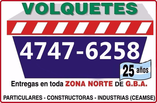 Alquiler De Volquetes En Zona Norte - Teléfono: 4747-6258