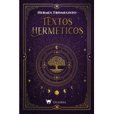 Libro Textos Hermeticos - Trismegisto Hermes