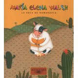 La Vaca De Humahuaca - Alfawalsh, De Walsh, Maria Elena. Editorial Alfaguara, Tapa Blanda En Español, 2012