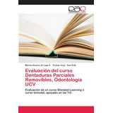 Libro: Evaluación Del Curso Dentaduras Parciales Removibles,