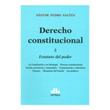 Derecho Constitucional (tomo 2). Sagües, Néstor Pedro.