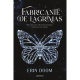 Fabricante De Lágrimas, De Erin Doom. Editorial Penguin Random House, Tapa Blanda, Edición 2023 En Español