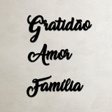 Gratidao Amor Familia Letras Em Mdf