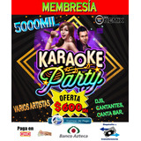 Membresía Karaokes 5mil O Mas