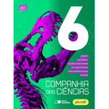 Companhia Das Ciências - 6º Ano, De Usberco. Série Companhia Das Ciências Editora Somos Sistema De Ensino, Capa Mole Em Português, 2019