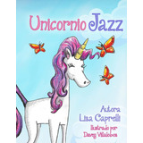 Libro: Unicornio Jazz: En Español Padres Y Niñas (u