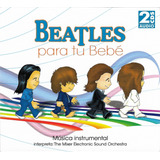 Beatles Para Tu Bebé - Música Instrumental Cd Doble