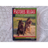 Libro Pastores Belgas Perros Ovejeros Belgas