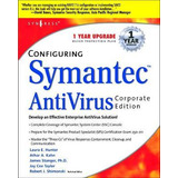 Libro Configuring Symantec Antivirus Enterprise Edition -...