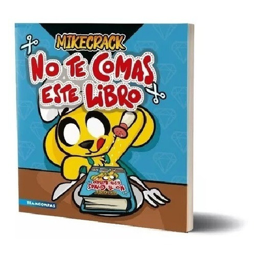 No Te Comas Este Libro De Mikecrack - Martínez Roca