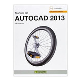Manual De Autocad 2013 De Mediaactive, De Mediaactive. Editorial Mabo En Español
