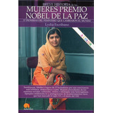 Breve Historia De Las... Mujeres Premio Nobel De La Paz
