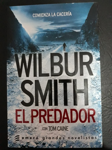 El Predador Wilbur Smith Emece