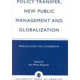 Libro Policy Transfer, New Public Management And Globaliz...