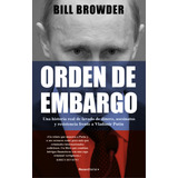 Orden De Embargo Una Historia Real De Lavado De Dinero Asesi