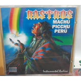 Cd Rastros - Machu Picchu Perú Instrumental Andino