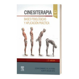 Cinesiterapia. Bases Fisiologicas Y Aplicacion Practica - 2º Ed, De Fernandez De Las Peñas. Editorial Elsevier, Tapa Blanda En Español