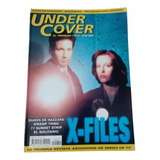 Revista Under Cover Nro 12 X-files Dukes De Hazzard