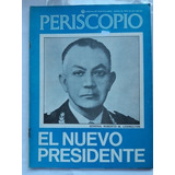 Periscopio 39 / Aramburu Levingston Presidente Mundial 1970