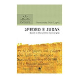 2 Pedro E Judas | Comentários Expositivo | Hernandes Dias L