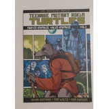 Las Tortugas Ninja. Vol. 2. Kevin Eastman. Ed. Ivrea.