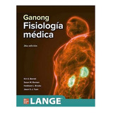 Ganong Fisiología Médica 26a Ed -físico, Original Y Nuevo-
