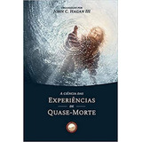 A Ciência Das Experiências De Quase-morte, De -. Editora Danubio - Pod **, Capa Mole Em Português