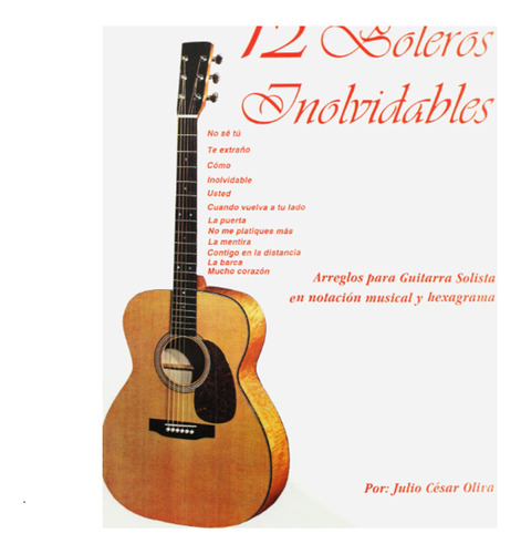 12 Boleros Inolvidables Para Guitarra Partitura Y Tablatura