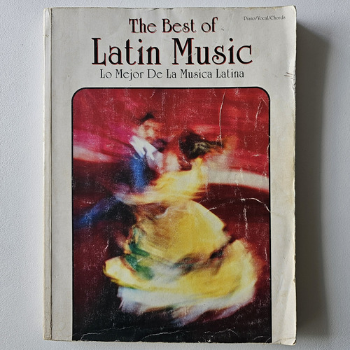 The Best Of Latin Music - Piano Voz Guitarra - Partituras