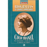 Livro Biografias De Grandes Empresários: Coco Chanel