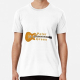 Remera Diseño De Guitarra Eléctrica Peter Green Algodon Prem