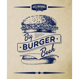 Big Burger Book - Hellmans