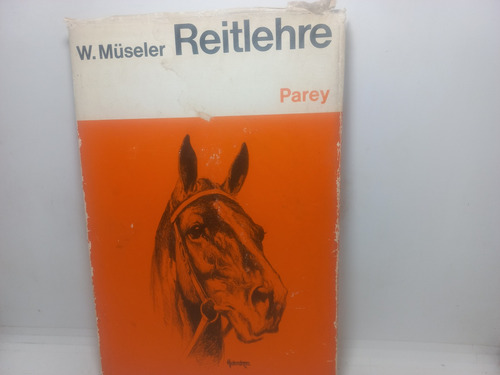 Livro - Reitlehre - W. Müseler - Gb - 947
